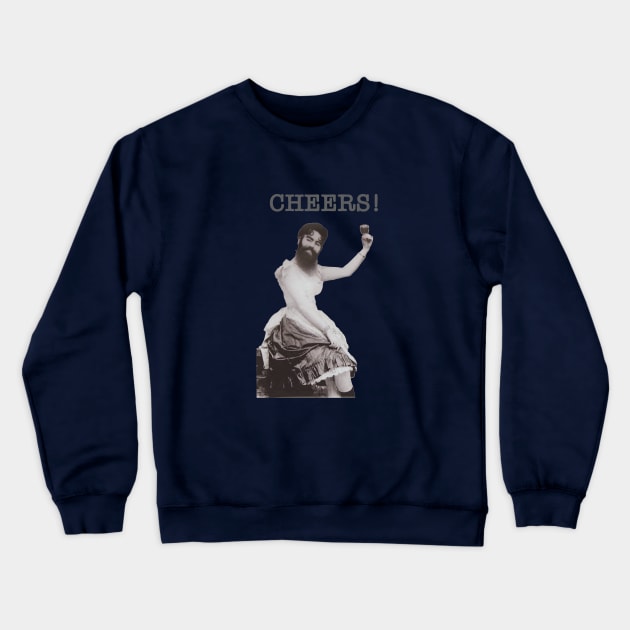 Bearded Lady Toasting "CHEERS!" Crewneck Sweatshirt by The Curious Cabinet